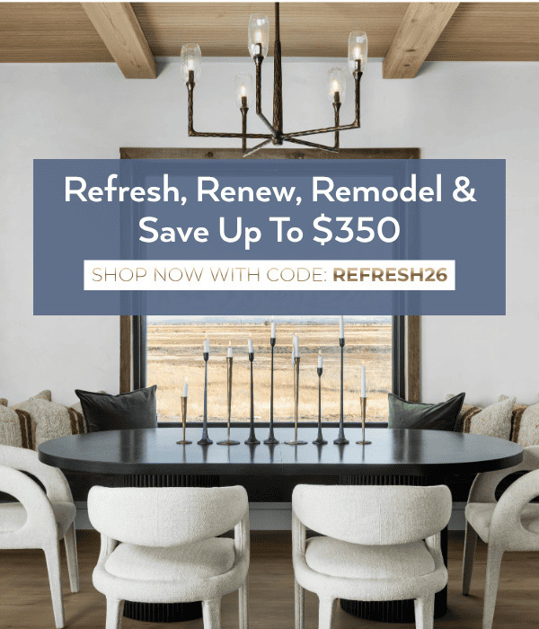 SAVE UP TO $350 with code REFRESH26