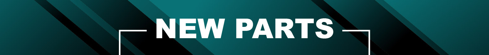 New Parts