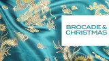 Brocades & Christmas