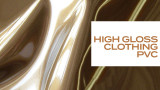 High Gloss Clothing PVC