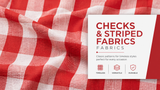 Checks and Striped Fabrics