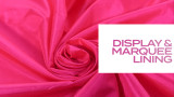 Display and Marquee Lining