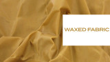 Waxed Fabric