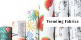 Trending Fabrics