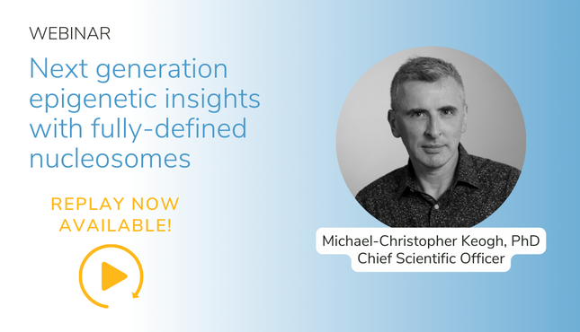 Webinar recap: Nucleosomes define the histone code