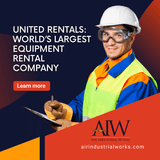  United Rentals: World’s Largest Equipment Rental Company