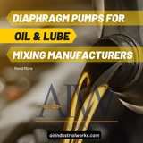 Diaphragm Pumps for Oil & Lube Mixing Manufacturers