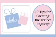 10 Tips for Creating the Perfect Registry