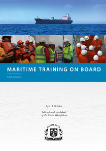Maritime Training On Board - Fifth Edition Maritime Training On Board - Fifth Edition