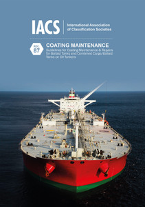 Coating Maintenance - Guidelines for Coating Maintenance & Repairs for Ballast Tanks and Combined Cargo/Ballast Tanks on Oil Tankers (Rec.87) Coating Maintenance - Guidelines for Coating Maintenance & Repairs for Ballast Tanks and Combined Cargo/Ballast Tanks on Oil Tankers (Rec.87)