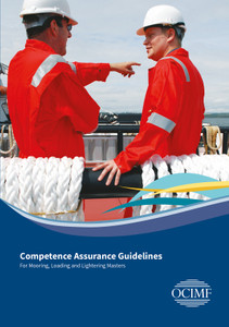 Competence Assurance Guidelines for Mooring, Loading and Lightering Masters Competence Assurance Guidelines for Mooring, Loading and Lightering Masters