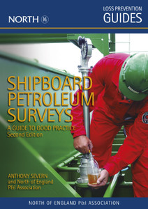 Shipboard Petroleum Surveys: A Guide to Good Practice (Second Edition) Shipboard Petroleum Surveys: A Guide to Good Practice (Second Edition)