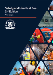 Safety and Health at Sea - 2nd Edition Safety and Health at Sea - 2nd Edition