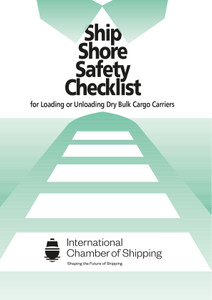 Ship/Shore Safety Checklist for Loading or Unloading Dry Bulk Cargo Carriers Ship/Shore Safety Checklist for Loading or Unloading Dry Bulk Cargo Carriers