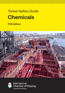 Tanker Safety Guide (Chemicals) - Fifth Edition Tanker Safety Guide (Chemicals) - Fifth Edition