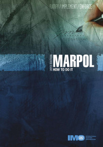 MARPOL - How to Do It - 2013 Edition MARPOL - How to Do It - 2013 Edition