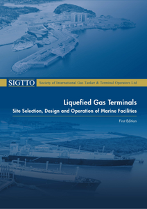 Liquefied Gas Terminals - Site Selection, Design and Operation of Marine Facilities, First Edition Liquefied Gas Terminals - Site Selection, Design and Operation of Marine Facilities, First Edition