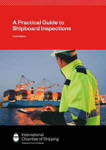 A Practical Guide to Shipboard Inspections - First Edition A Practical Guide to Shipboard Inspections - First Edition