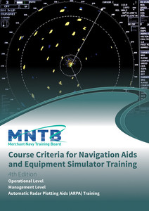 Course Criteria for Navigation Aids and Equipment Simulator Training - 4th Edition Course Criteria for Navigation Aids and Equipment Simulator Training - 4th Edition