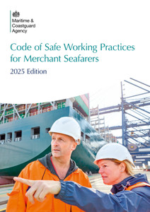 Code of Safe Working Practices for Merchant Seafarers