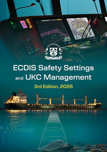 ECDIS Safety Settings and UKC Management - 3rd Edition, 2026