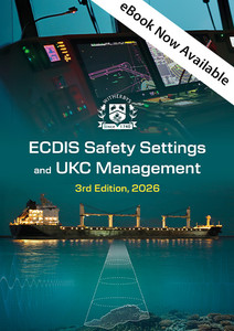 ECDIS Safety Settings and UKC Management - 3rd Edition, 2026
