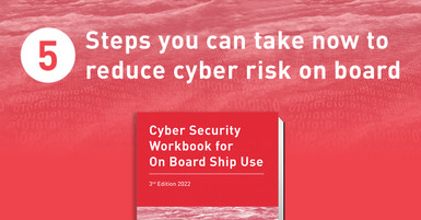 5 Steps You Can Take Now to Reduce Cyber Risk On Board