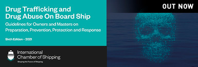 Drug Trafficking and Drug Abuse On Board Ship Sixth Edition - 2021 Drug Trafficking and Drug Abuse On Board Ship Sixth Edition - 2021
