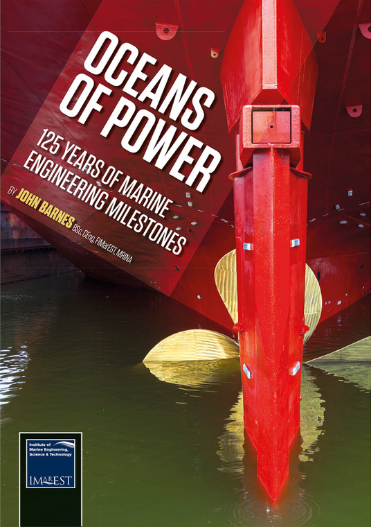 Oceans of Power - 125 Years of Marine Engineering Milestones