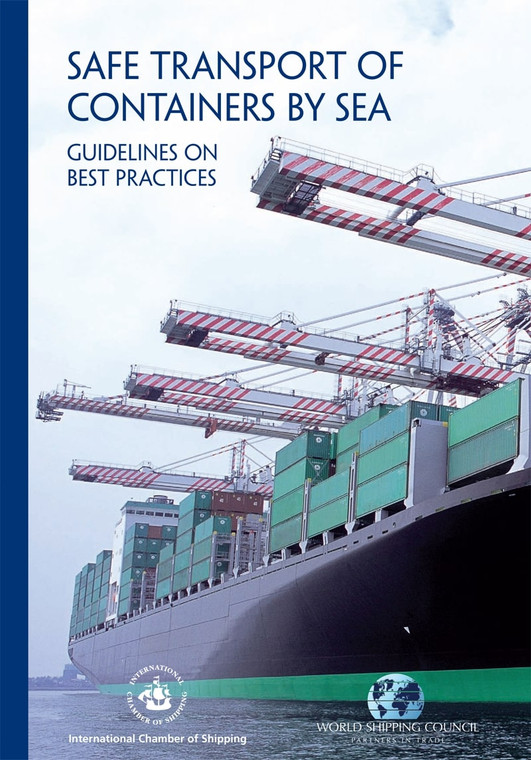 Safe Transport of Containers by Sea - Guidelines on Best Practices