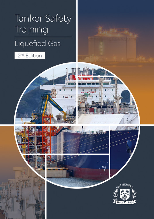 Tanker Safety Training - Liquefied Gas - 2nd Edition 