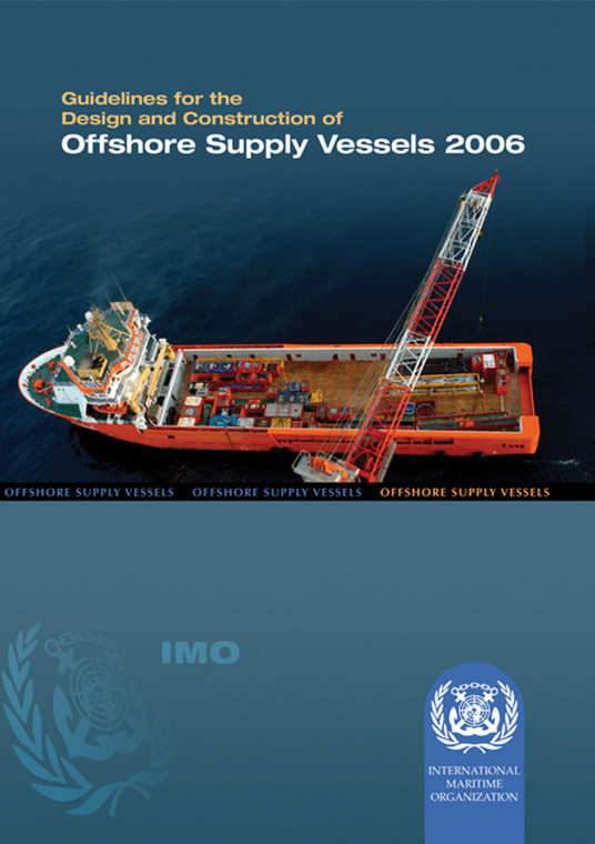 Guidelines for the Design and Construction of Offshore Supply Vessels 2006