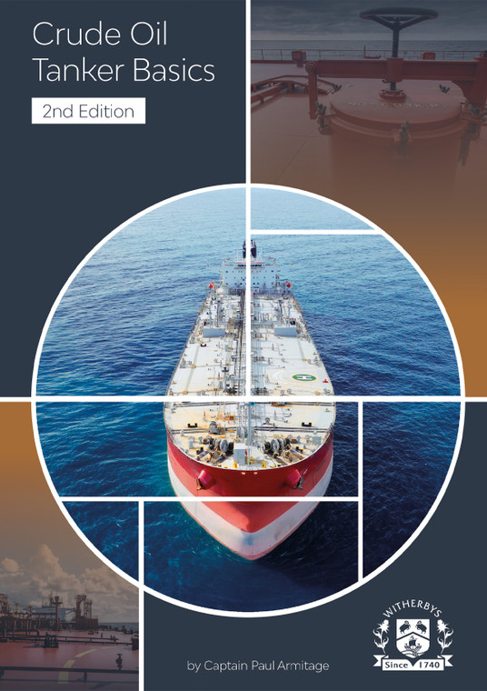 Crude Oil Tanker Basics  - Second Edition