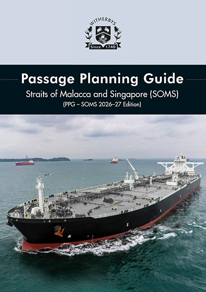Passage Planning Guide Straits of Malacca and Singapore (SOMS) - (PPG - SOMS 2026-27 Edition)