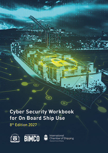 Cyber Security Workbook for On Board Ship Use - 8th Edition 2027