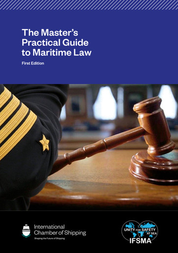 The Master&rsquo;s Practical Guide to Maritime Law - First Edition