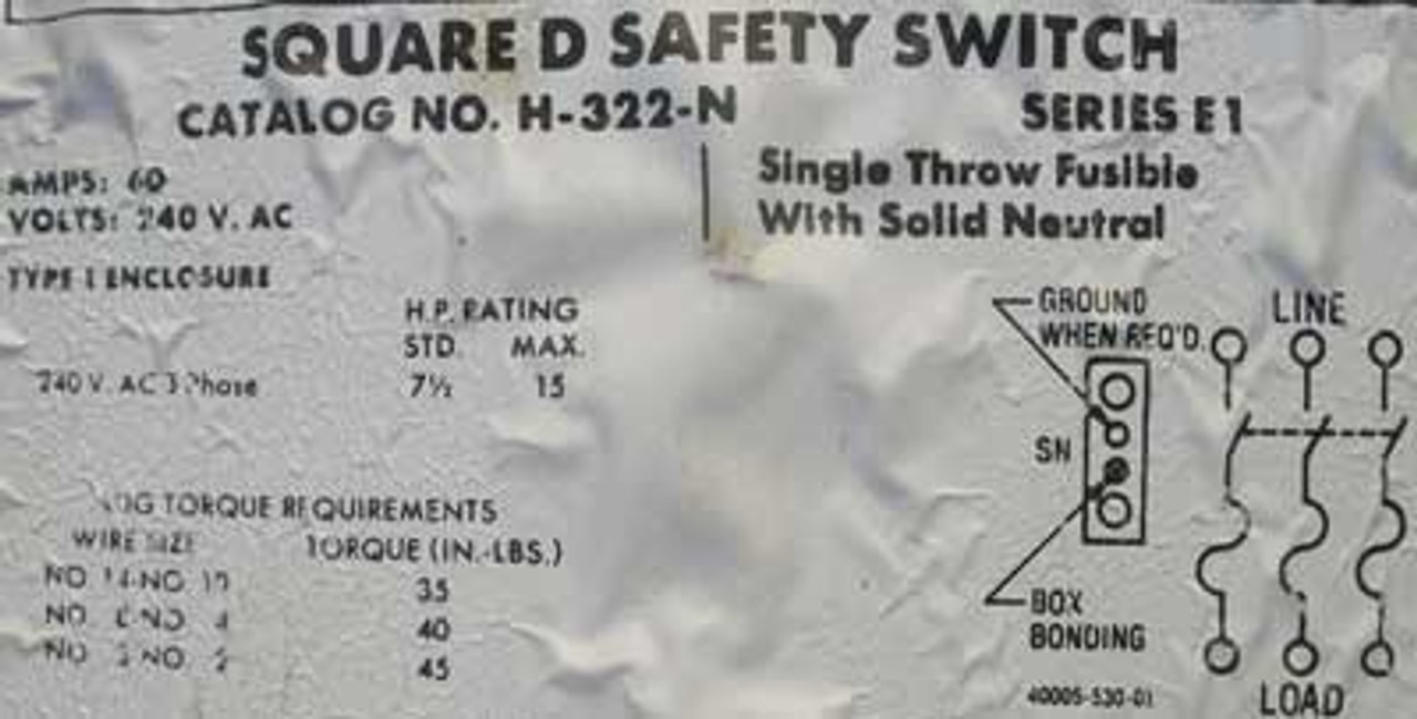 Square D H322N 60 Amp 240VAC Fusible Safety Switch Nema 1 - Used Reconditioned