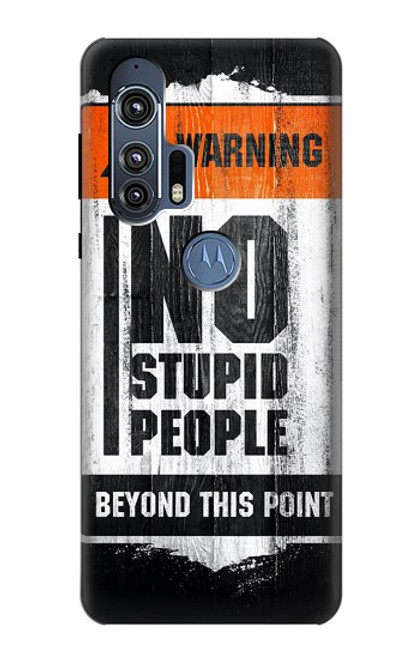 S3704 No Stupid People Case For Motorola Edge+