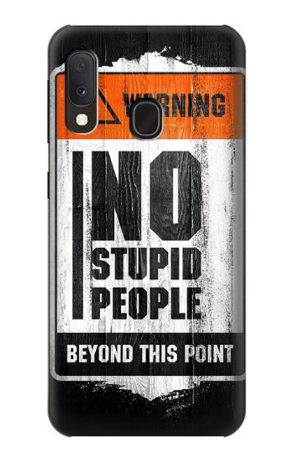 S3704 No Stupid People Case For Samsung Galaxy A20e