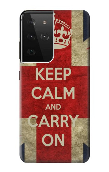S0674 Keep Calm and Carry On Case For Samsung Galaxy S21 Ultra 5G