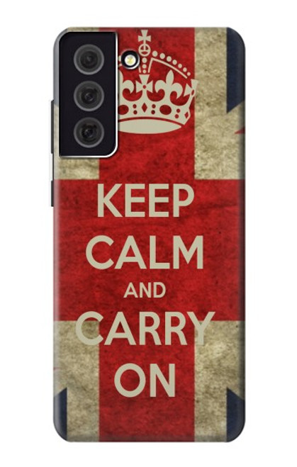 S0674 Keep Calm and Carry On Case For Samsung Galaxy S21 FE 5G