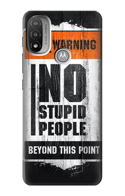 S3704 No Stupid People Case For Motorola Moto E20,E30,E40