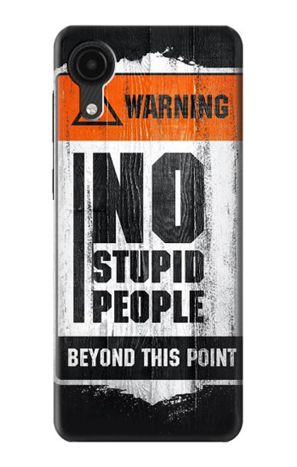 S3704 No Stupid People Case For Samsung Galaxy A03 Core