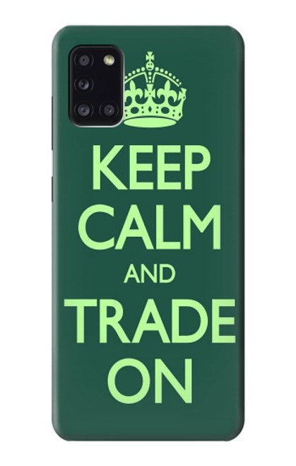 S3862 Keep Calm and Trade On Case For Samsung Galaxy A31