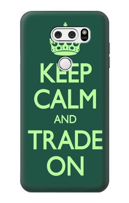 S3862 Keep Calm and Trade On Case For LG V30, LG V30 Plus, LG V30S ThinQ, LG V35, LG V35 ThinQ