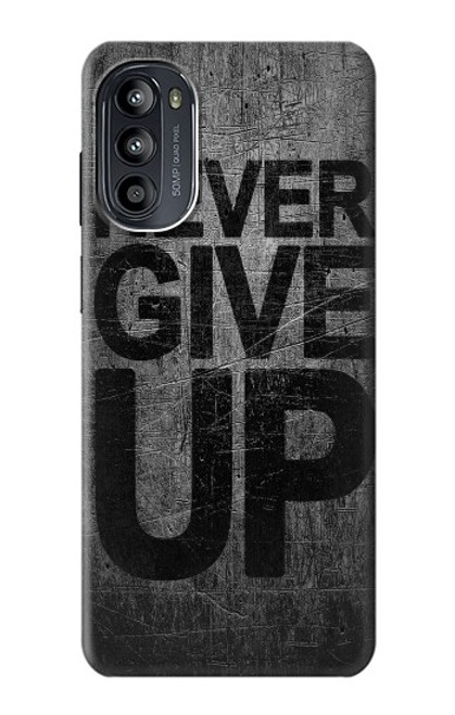 S3367 Never Give Up Case For Motorola Moto G52, G82 5G