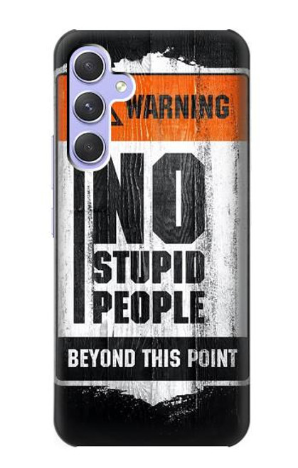 S3704 No Stupid People Case For Samsung Galaxy A54 5G