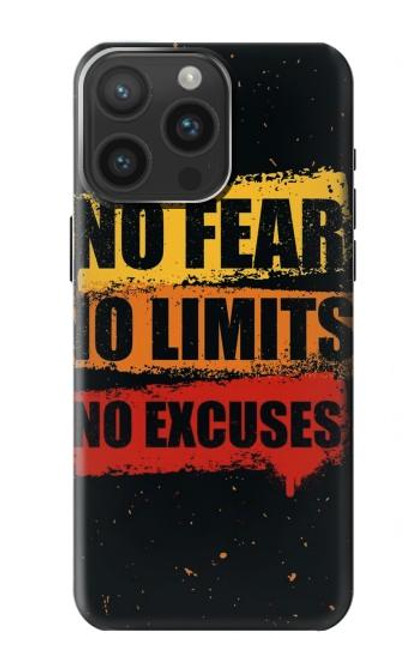 S3492 No Fear Limits Excuses Case For iPhone 15 Pro Max