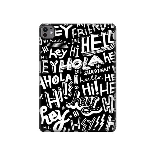 S2744 Hey Hi Hello Art Pattern Hard Case For iPad Pro 11 (2024,2025)