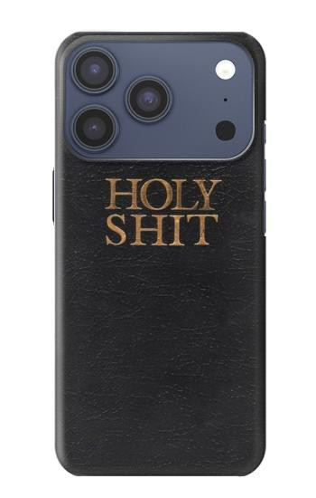 S3166 Funny Holy Shit Case For iPhone 17 Pro, 18 Pro